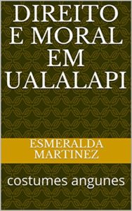 Baixar Direito e Moral em Ualalapi: costumes angunes pdf, epub, eBook