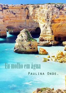 Baixar Eu molho em agua pdf, epub, eBook