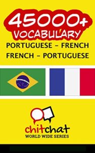 Baixar 45000+ Portuguese – French French – Portuguese Vocabulary pdf, epub, eBook