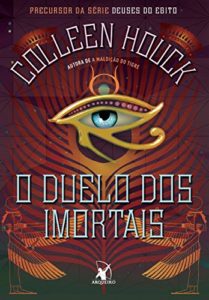 Baixar O duelo dos imortais (Deuses do Egito Livro 0) pdf, epub, eBook