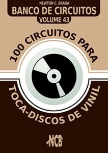 Baixar 100 Circuitos para Toca-Disco de Vinil (Banco de Circuitos) pdf, epub, eBook