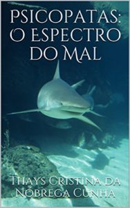 Baixar Psicopatas: O Espectro do Mal pdf, epub, eBook