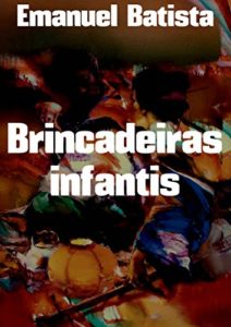 Baixar Brincadeiras infantis pdf, epub, eBook