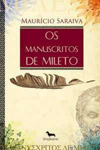 Baixar Os manuscritos de Mileto pdf, epub, eBook
