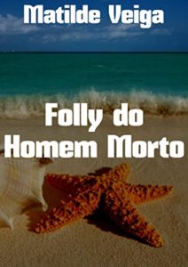 Baixar Folly do Homem Morto pdf, epub, eBook