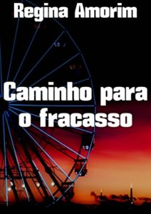 Baixar Caminho para o fracasso pdf, epub, eBook