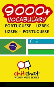 Baixar 9000+ Portuguese – Uzbek Uzbek – Portuguese Vocabulary pdf, epub, eBook