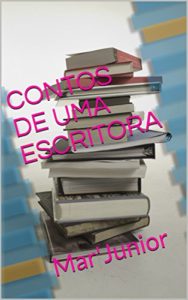 Baixar CONTOS DE UMA ESCRITORA pdf, epub, eBook