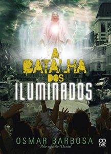 Baixar A Batalha dos Iluminados pdf, epub, eBook