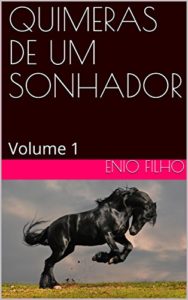 Baixar QUIMERAS DE UM SONHADOR: Volume 1 pdf, epub, eBook