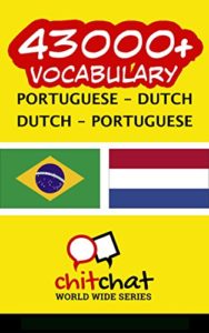 Baixar 43000+ Portuguese – Dutch Dutch – Portuguese Vocabulary pdf, epub, eBook