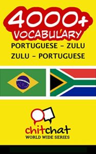 Baixar 4000+ Portuguese – Zulu Zulu – Portuguese Vocabulary pdf, epub, eBook