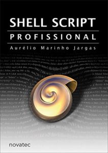 Baixar Shell Script Profissional pdf, epub, eBook