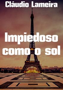 Baixar Impiedoso como o sol pdf, epub, eBook