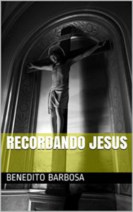 Baixar Recordando Jesus pdf, epub, eBook