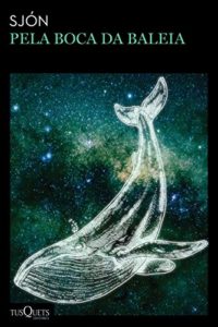 Baixar Pela Boca da Baleia pdf, epub, eBook
