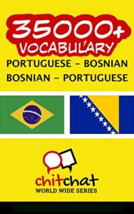 Baixar 35000+ Portuguese – Bosnian Bosnian – Portuguese Vocabulary pdf, epub, eBook