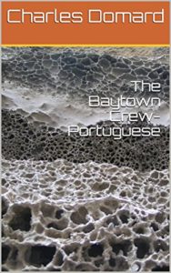 Baixar The Baytown Crew-Portuguese pdf, epub, eBook