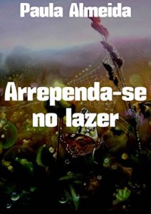 Baixar Arrependa-se no lazer pdf, epub, eBook
