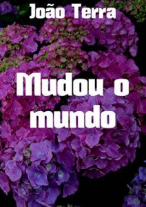 Baixar Mudou o mundo pdf, epub, eBook