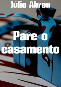 Baixar Pare o casamento pdf, epub, eBook