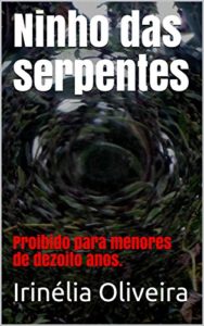 Baixar Ninho das serpentes: Proibido para menores de dezoito anos. pdf, epub, eBook
