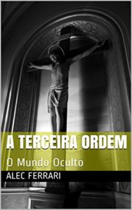 Baixar A Terceira Ordem: O Mundo Oculto pdf, epub, eBook