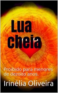 Baixar Lua cheia: Proibido para menores de dezoito anos. pdf, epub, eBook