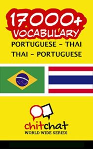Baixar 17000+ Portuguese – Thai Thai – Portuguese Vocabulary pdf, epub, eBook