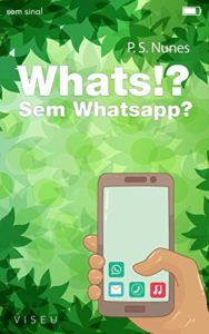 Baixar Whats!? Sem Whatsapp? pdf, epub, eBook