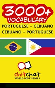 Baixar 3000+ Portuguese – Cebuano Cebuano – Portuguese Vocabulary pdf, epub, eBook