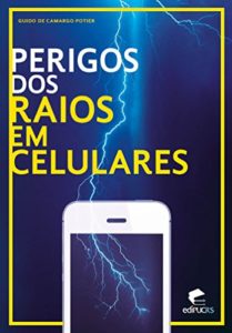Baixar Perigos dos raios em celulares pdf, epub, eBook
