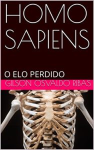 Baixar HOMO SAPIENS: O ELO PERDIDO pdf, epub, eBook