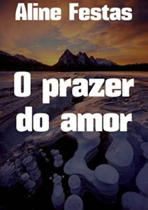 Baixar O prazer do amor pdf, epub, eBook