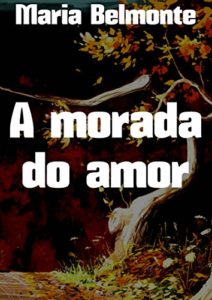 Baixar A morada do amor pdf, epub, eBook