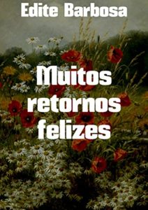 Baixar Muitos retornos felizes pdf, epub, eBook