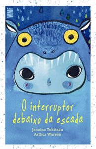 Baixar O interruptor debaixo da escada pdf, epub, eBook