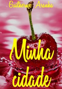 Baixar Minha cidade pdf, epub, eBook