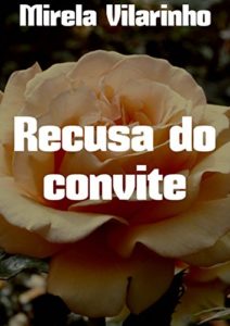 Baixar Recusa do convite pdf, epub, eBook