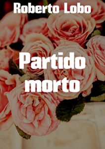 Baixar Partido morto pdf, epub, eBook