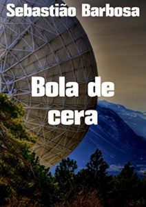 Baixar Bola de cera pdf, epub, eBook