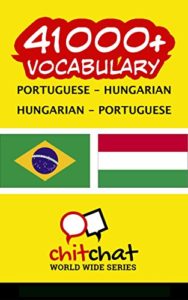 Baixar 41000+ Portuguese – Hungarian Hungarian – Portuguese Vocabulary pdf, epub, eBook