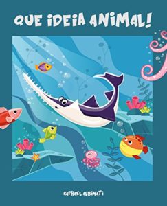 Baixar Que ideia animal! pdf, epub, eBook