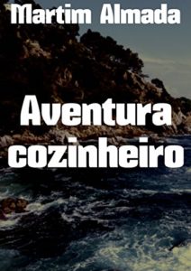 Baixar Aventura cozinheiro pdf, epub, eBook