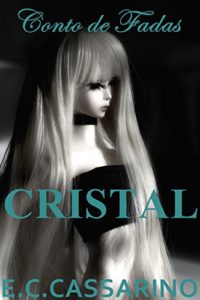 Baixar Cristal: Conto de Fadas pdf, epub, eBook