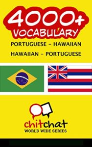 Baixar 4000+ Portuguese – Hawaiian Hawaiian – Portuguese Vocabulary pdf, epub, eBook