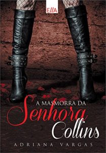 Baixar A masmorra da senhora Collins pdf, epub, eBook