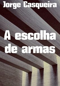 Baixar A escolha de armas pdf, epub, eBook