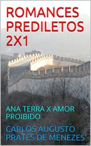 Baixar ROMANCES PREDILETOS 2X1: ANA TERRA X AMOR PROIBIDO pdf, epub, eBook