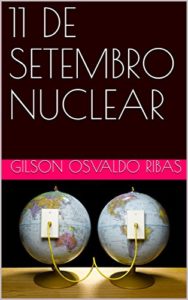 Baixar 11 DE SETEMBRO NUCLEAR pdf, epub, eBook
